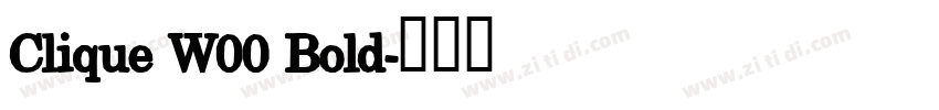 Clique W00 Bold字体转换